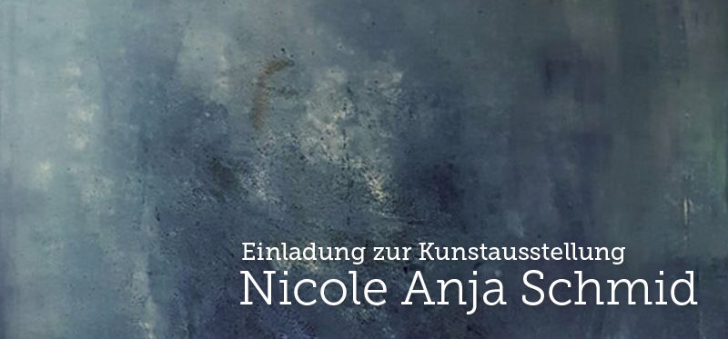 Kunstausstellung - Nicole Anja Schmid, Kunsttherapie